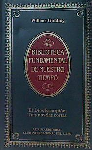 El Dios escorpión. Clonc Clonc. El enviado especial | 99383 | Golding, William