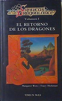 El Retorno De Los Dragones Volúmen I | 28751 | Weis / Hickman