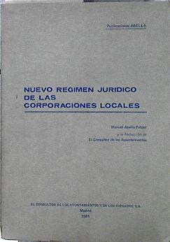 Nuevo régimen jurídico de las corporaciones locales | 143233 | Abella Poblet, Manuel