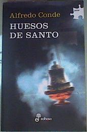 Huesos de santo | 158608 | Conde, Alfredo (1945- )