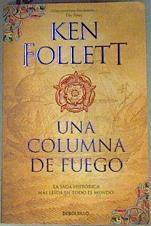 Una Columna de Fuego | 160600 | Follett, Ken (1949-)