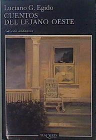 Cuentos del lejano oeste | 149621 | Egido, Luciano G.