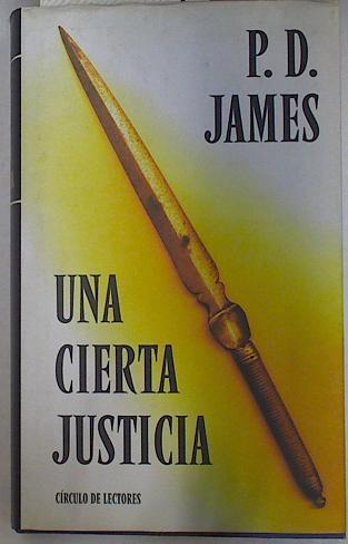 Una cierta justicia | 100997 | James, P. D.