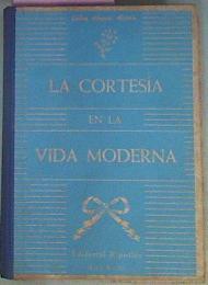 La Cortesía En La Vida Moderna + cuestionario | 50177 | López Sainz Celia