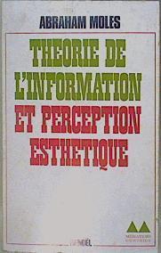 Théorie de l'information et perception esthétique | 153243 | Moles, Abraham