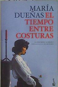 El tiempo entre costuras | 150765 | Dueñas, María