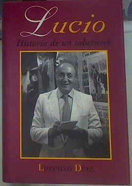 Lucio, historia de un tabernero | 155343 | Díaz, Lorenzo(Díaz Sánchez)