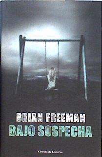 Bajo sospecha | 143894 | Brian Freeman