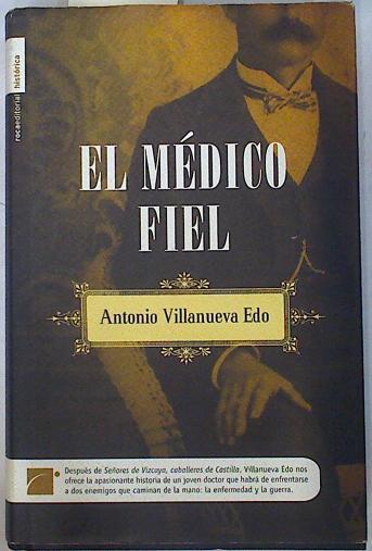 El médico fiel | 100644 | Villanueva Edo, Antonio