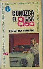 Conozca el Fiat Seat 850 | 152545 | Riera, Pedro