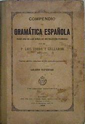 Comprendio de Gramática Española para uso de los niños de instrucción primaria | 145453 | P. Luis Úbeda y Gallardo