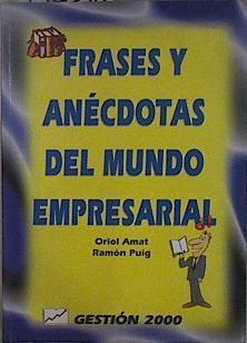 Frases y anécdotas del mundo empresarial | 148598 | Ramon Puig, Oriol amat