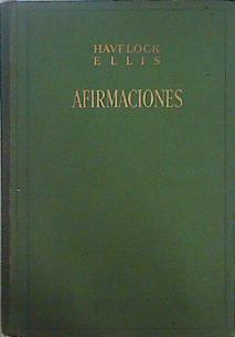 Afirmaciones. Comentarios éticos sobre los valores humanos de grandes hombres | 147947 | Ellis, Havelock