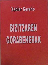 Bizitzaren gorabeherak | 150909 | Gereño, Xabier