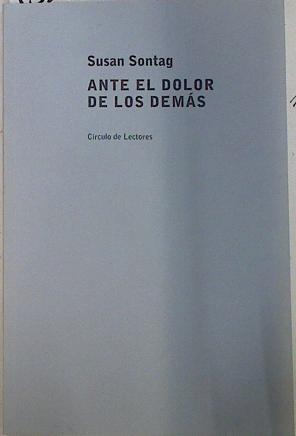 Ante el dolor de los demás | 132765 | Sontag, Susan