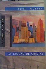 La Ciudad de cristal | 167367 | Auster, Paul