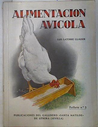 Alimentación Avicola | 131087 | Luis Latorre Glauser