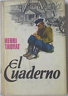 El Cuaderno | 68710 | Troyat, Henri