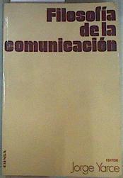 Filosofía de la comunicación | 159594 | Yarce, Jorge