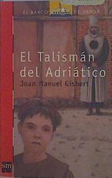 El talismán del Adriático | 149078 | Gisbert Ponsole, Joan Manuel