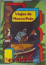 Viajes de Marco Polo. | 160228 | Polo, Marco/Edición preparada por José María Osorio/Teo Ilustrador