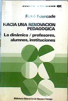 Hacia una renovación pedagógica | 142198 | Fourcade, René