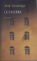 La Caverna | 19911 | Saramago Jose