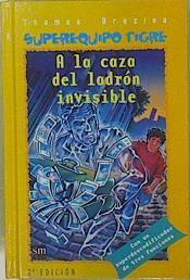 A la caza del ladrón invisible | 153493 | Brezina, Thomas