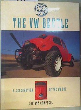 The  Vw Beetle: A celebration  of the vw bug | 160732 | Christopher Campbell