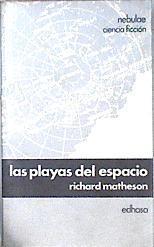 Las Playas Del Espacio | 43708 | Matheson Richard