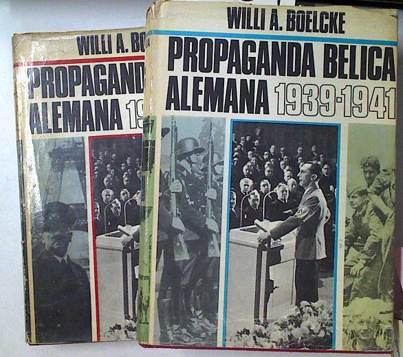 Propaganda bélica alemana 1939-1941 Tomos I y II | 124934 | Boelcke, Willi A.