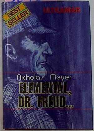 Elemental Dr. Freud. | 30765 | Meyer Nicholas