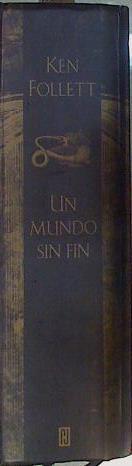 Un mundo sin fin | 73440 | Follett, Ken (1949- )