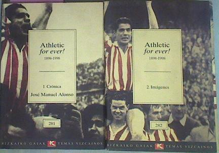 Athletic for ever ! 1898 - 1998 (Obra Completa) 1 Crónica 2  Imágenes | 55827 | José Manuel Alonso/VVAA ( fotografias)