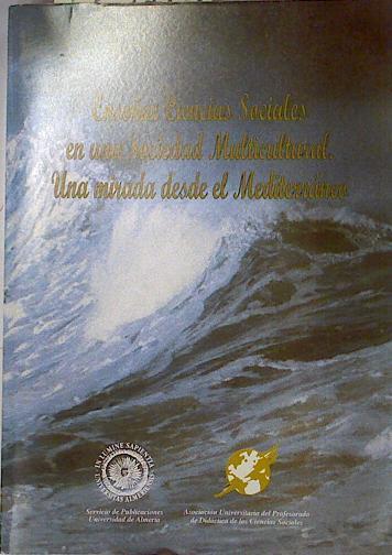 Enseñar ciencias sociales en una sociedad multicultural: una mirada desde el Mediterráneo | 129738 | Martínez López, José Miguel/García Ruiz, Carmen/Gómez Rodríguez, Ernesto/Jiménez Martínez Mº Dolores/López Andrés Jesús Mº/Moreno Baró, Concepción