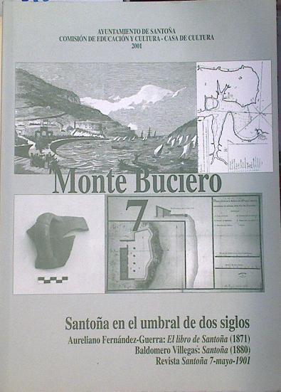 Monte bucireo 7 Santoña en el umbral de dos siglos | 132197 | El libro de Santoña 1871, Aureliano Fernández - Guerra/Santoña 1880, Baldomero Villegas/Revista Santoña 7 mayo 1901