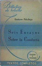 Seis ensayos sobre la conducta | 141476 | Gustavo Pittaluga