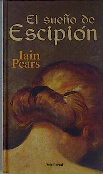 El sueño de Escipión | 90761 | Pears, Iain