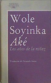 Los años de la niñez | 147436 | Soyinka Ake, Wole