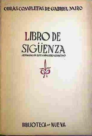 Libro De Sigüenza Jornadas De Este Caballero Levantino | 40908 | Miró, Gabriel