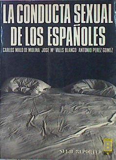 La Conducta Sexual De Los Españoles | 49583 | Malo De Molina/ Valls/ Pérez