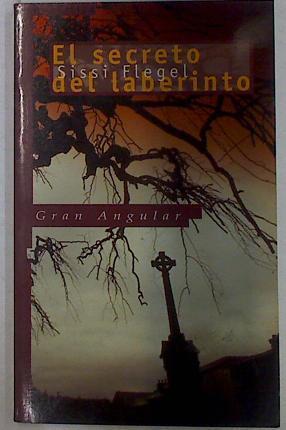 El secreto del laberinto | 129596 | Flegel, Sissi