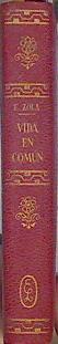 Vida en común | 141605 | Emilio Zola
