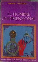 El Hombre Unidimensional | 55946 | Marcuse Herbert