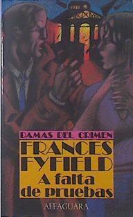 A Falta De Pruebas | 31982 | Fyfield Frances