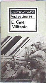 El Cine Militante | 58330 | Linares Andres