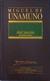 Abel Sánchez Una historia de pasión | 139205 | Unamuno, Miguel de