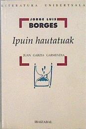 Ipuin hautatuak | 148645 | Borges, Jorge Luis