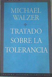 Tratado sobre la tolerancia | 167396 | Walzer, Michael