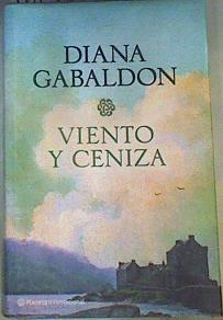 Viento y ceniza | 162434 | Gabaldón, Diana/Hojman, Eduardo